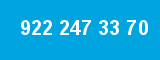 922 247 33 70 922 247 33 70